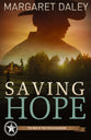 Saving Hope (#01 in The Men Of The Texas Rangers Series)