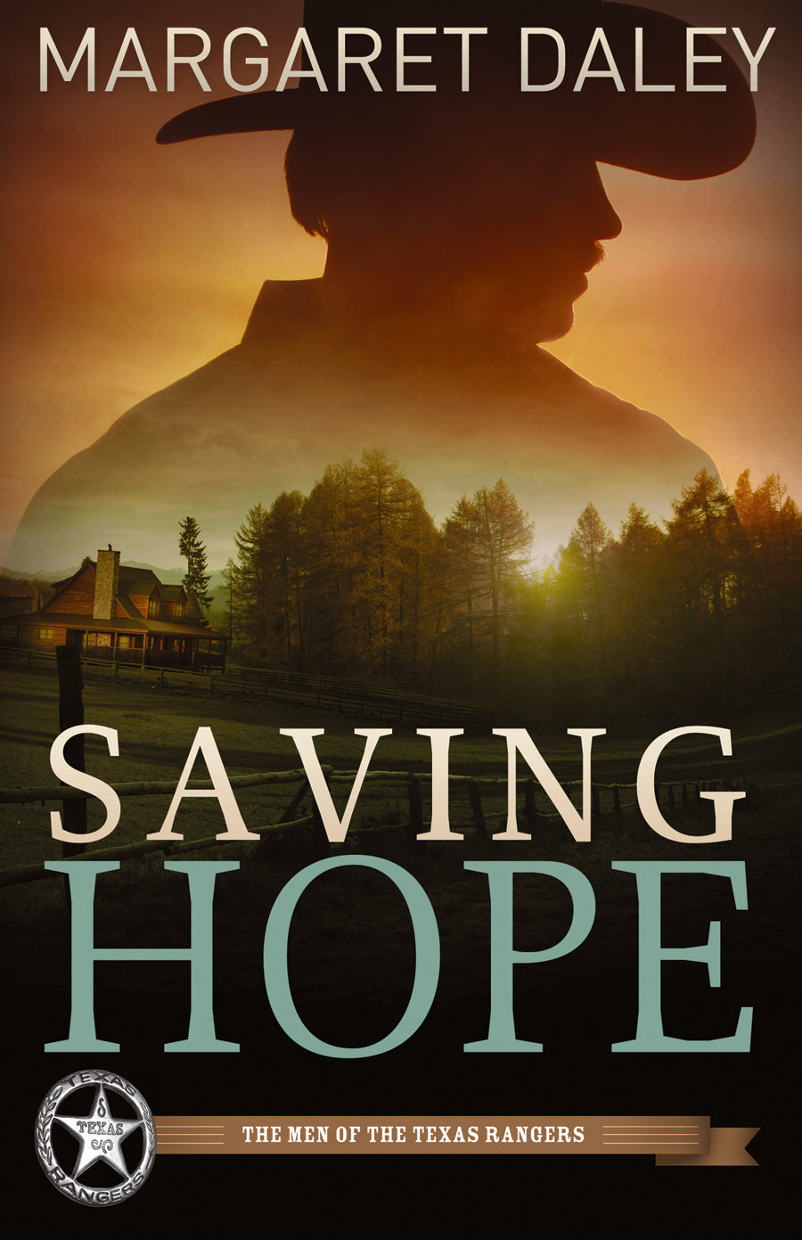 Saving Hope (#01 in The Men Of The Texas Rangers Series)