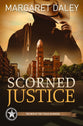 Scorned Justice (#03 in The Men Of The Texas Rangers Series)