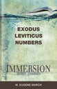 Exodus, Leviticus, Numbers (Immersion Bible Study Series)