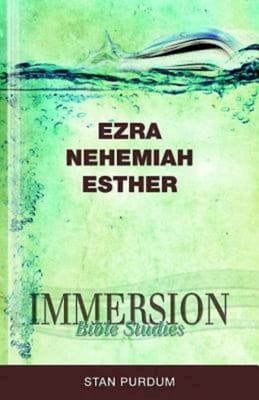 Ezra, Nehemiah, Esther (Immersion Bible Study Series)