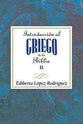 Introducci N Al Griego De La Biblia Volume 2 Aeth: (Introduction To Biblical Greek Vol 2 Spanish Aeth) (Spanish)