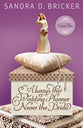 Always the Wedding Planner Never the Bride (#02 in Emma Rae Creation Series)