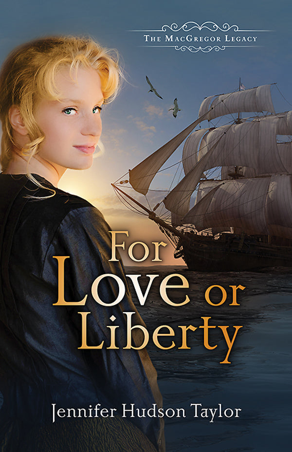 For Love Or Liberty (#03 in The Macgregor Legacy Series)