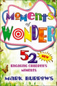 Moments of Wonder