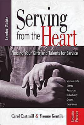 Serving From the Heart (Leader's Guide)