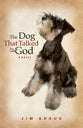 The Dog That Talked to God