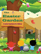 The Easter Garden (With Cd-rom)