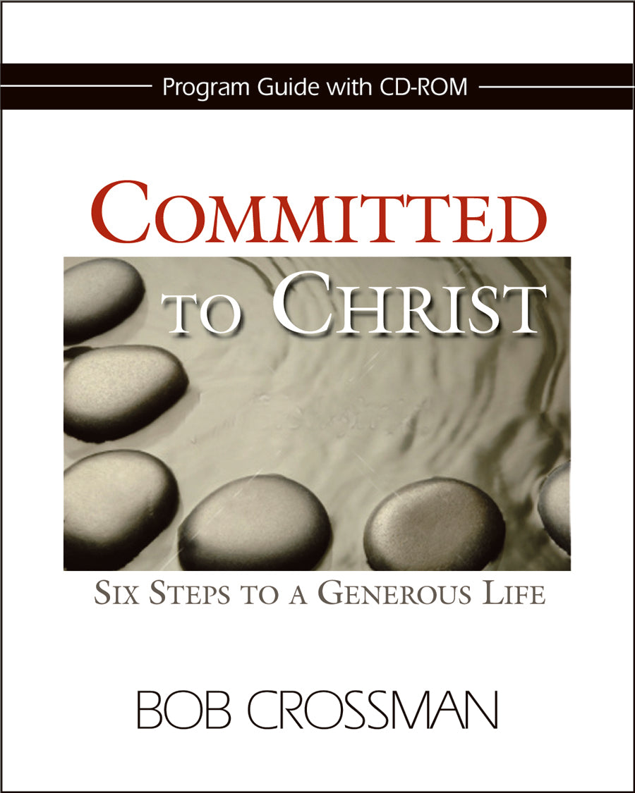 Committed to Christ (Program Guide With Cd-rom)