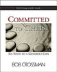 Committed to Christ (Small-group Leaders Guide)