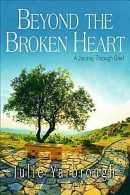 Beyond the Broken Heart (Participant's Guide)
