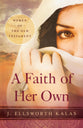 Women of the Old Testament: A Faith of Her Own