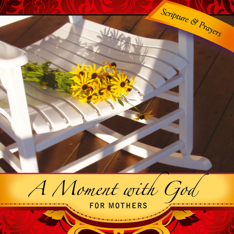 Moment With God: For Mothers