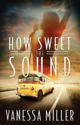 How Sweet the Sound (#01 in How Sweet The Sound Series)