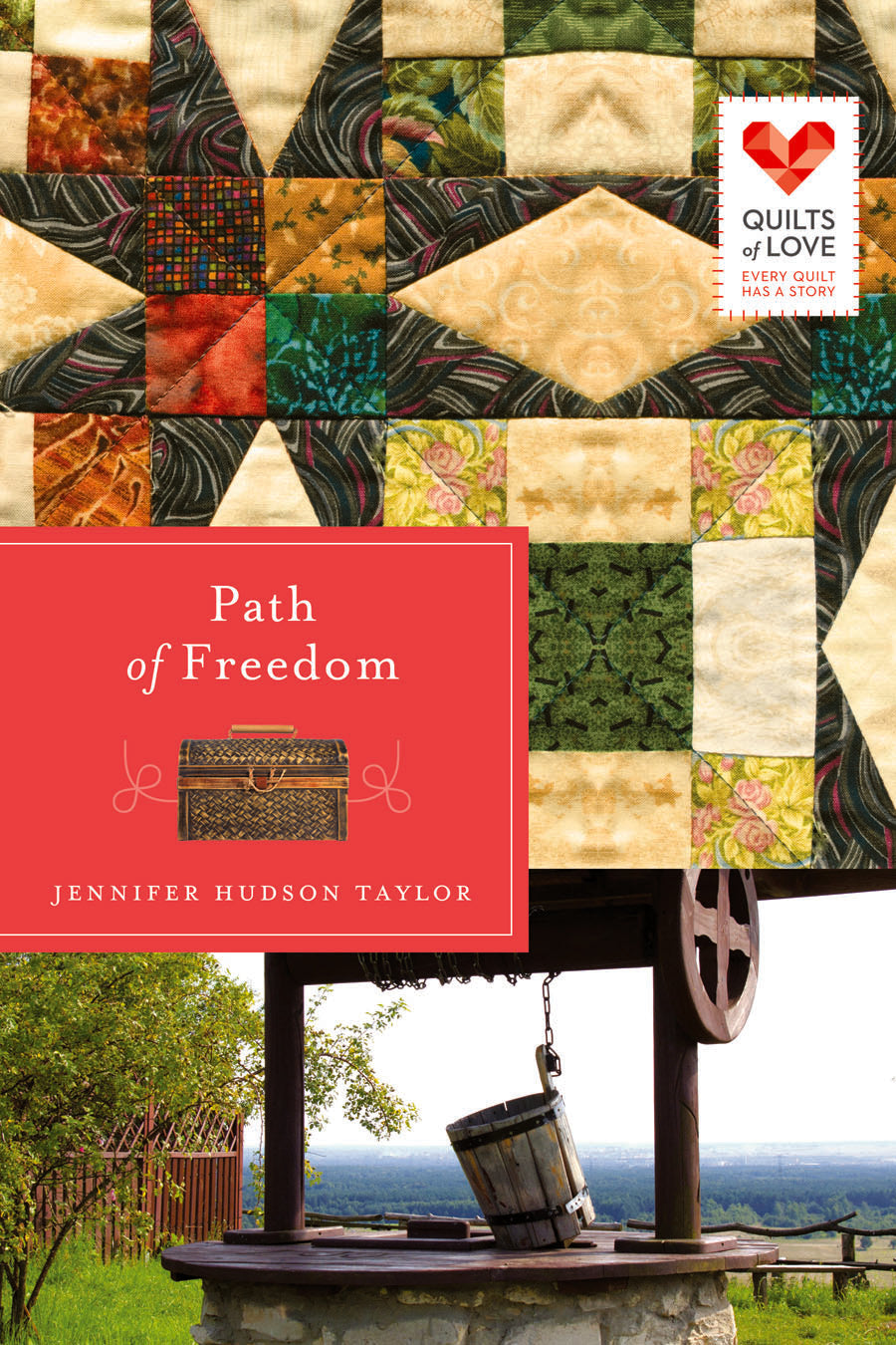 Path of Freedom (Quilts Of Love Series)