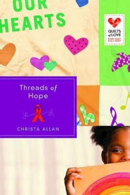 Threads of Hope (Quilts Of Love Series)