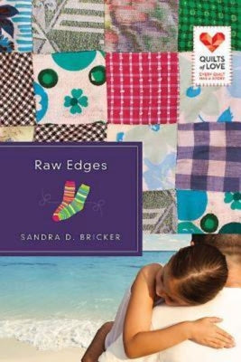Raw Edges (Quilts Of Love Series)