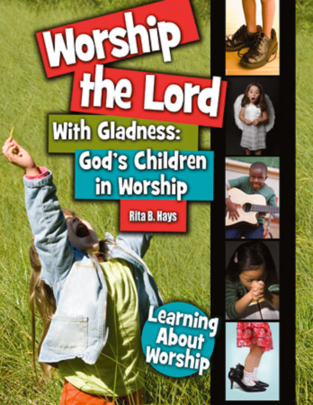 Worship the Lord With Gladness