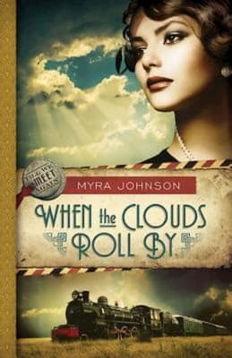 When the Clouds Roll By (#01 in Till We Meet Again Series)