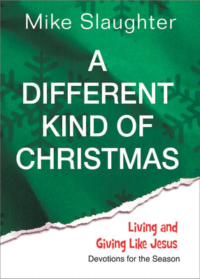 A Different Kind of Christmas (Devotions For The Season)