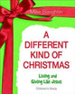 A Different Kind of Christmas (Children's Study)