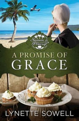 A Promise of Grace (#03 in Seasons In Pinecraft Series)
