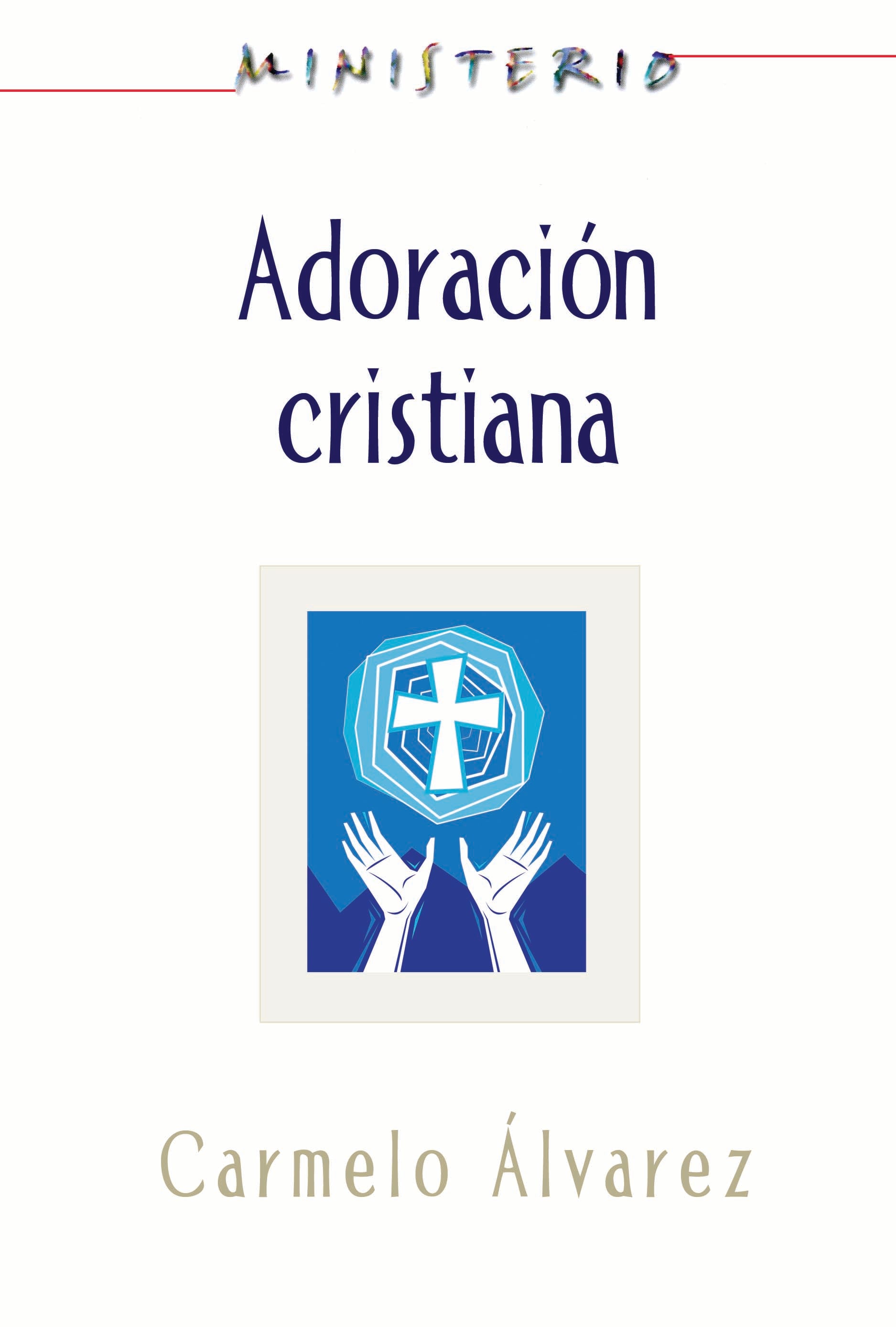 Adoracion Cristiana (Christian Worship) (Spanish)
