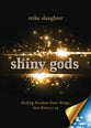 Shiny Gods