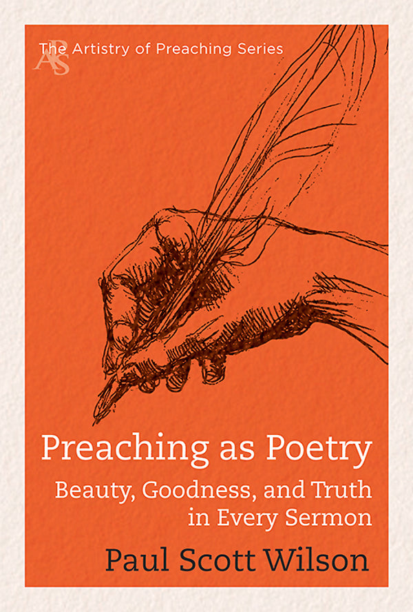Preaching as Poetry (Artistry Of Preaching Series)