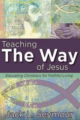 Teaching the Way of Jesus