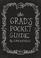 The Grads Pocket Guide to Greatness