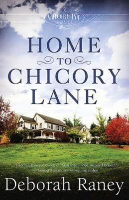 Home to Chicory Lane (#01 in A Chicory Inn Novel Series)
