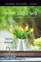 Mom Seeks God