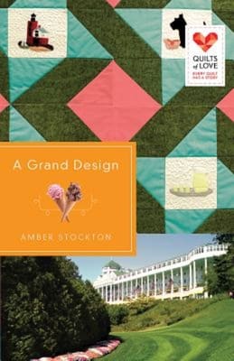A Grand Design (Quilts Of Love Series)