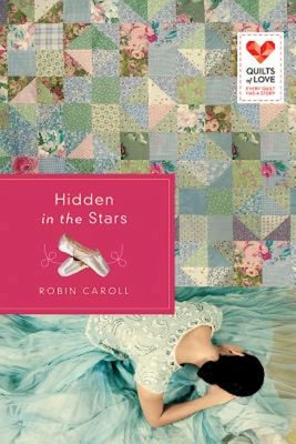 Hidden in the Stars (Quilts Of Love Series)