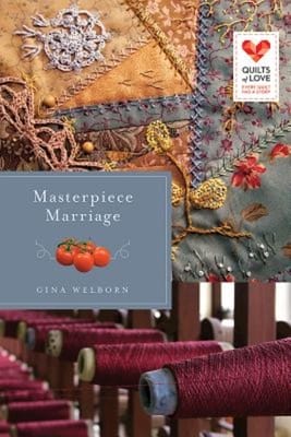 Masterpiece Marriage (Quilts Of Love Series)