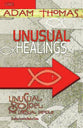 Unusual Healings (Leader Guide) (Unusual Gospel For Unusual People Series)