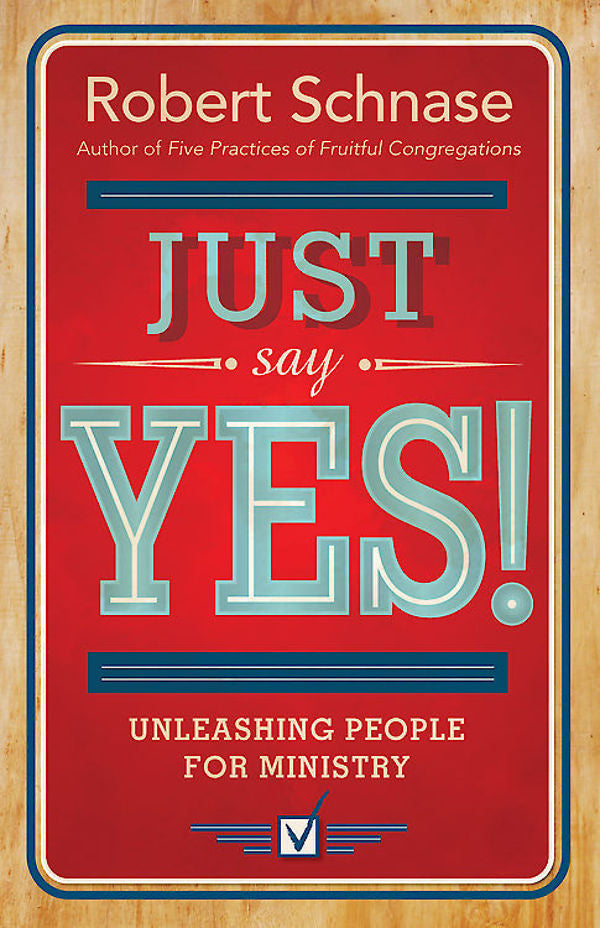 Just Say Yes