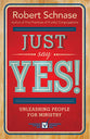 Just Say Yes