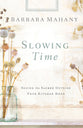 Slowing Time