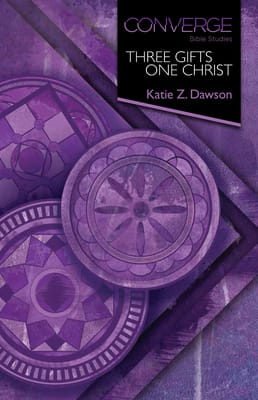 Converge: Three Gifts, One Christ (Converge Bible Studies Series)