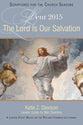 The Lord is Our Salvation