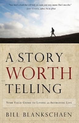 Live a Story Worth Telling