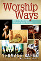Worship Ways For the People Within Your Reach