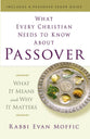 What Every Christian Needs to Know About Passover