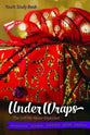 Under Wraps (Youth Study Book)