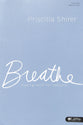 Breathe: Making Room For Sabbath (Study Journal)