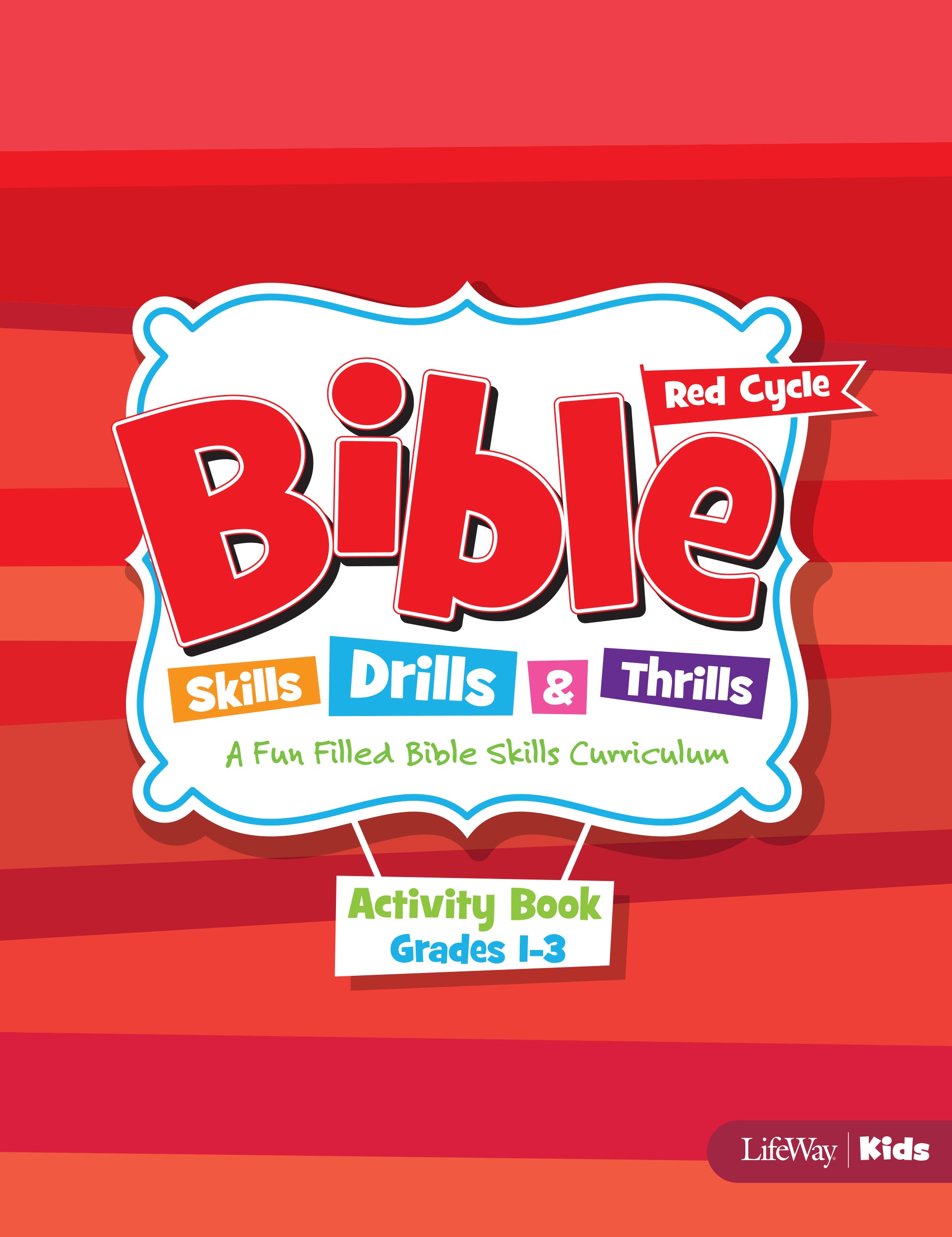 Bible Skills, Drills & Thrills: Red Cycle - Grades 1-3 Activity Book