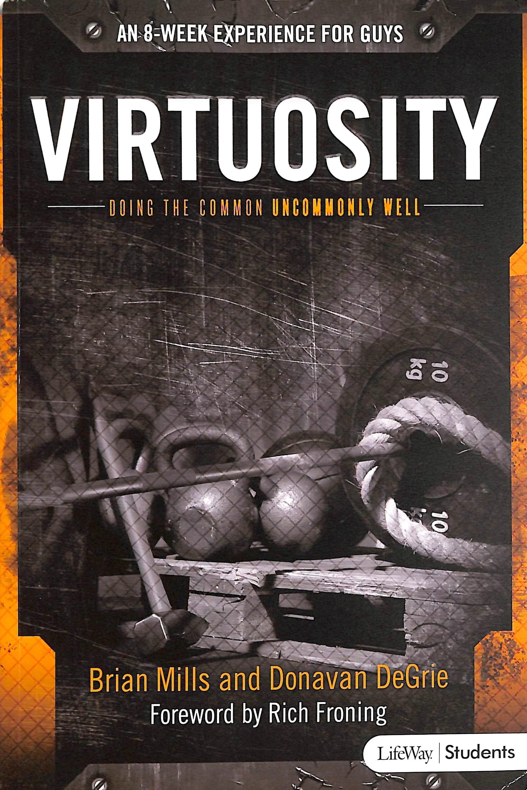 Virtuosity: Doing the Common Uncommonly Well (Student Book)