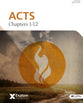 Acts - Chapters 1-12 (Bible Study Book) (Explore The Bible Series)